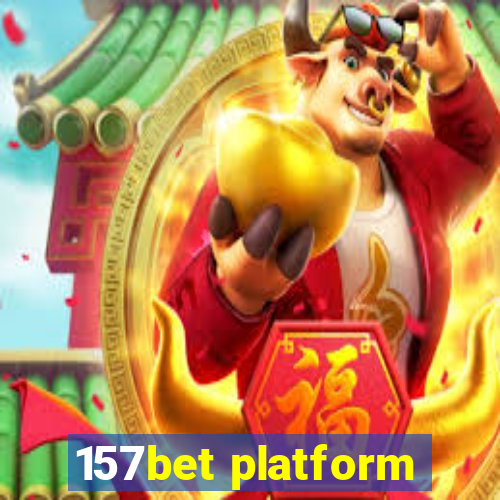 157bet platform